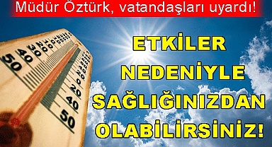 Etkiler nedeniyle sağlığınızdan olabilirsiniz!