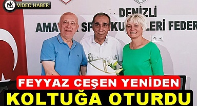 FEYYAZ CEŞEN YENİDEN KOLTUĞA OTURDU