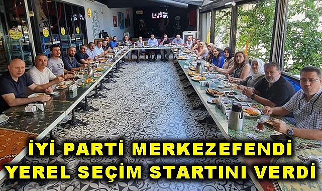 İYİ Parti Merkezefendi yerel seçim startını verdi