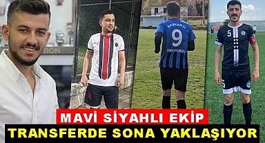 Mavi siyahlı ekip transferde sona yaklaşıyor