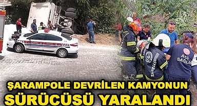 Şarampole devrilen kamyonun sürücüsü yaralandı