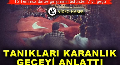 Tanıkları karanlık geceyi anlattı
