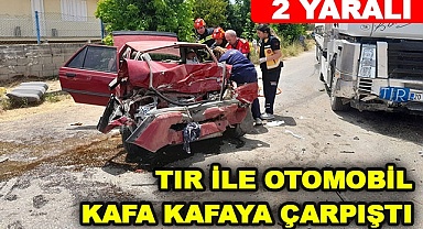 Tır ile otomobil kafa kafaya çarpıştı: 2 yaralı