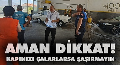 AMAN DİKKAT! Bir gün kapınızı çalabilirler
