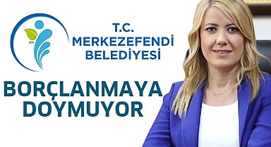Borçlanmaya doymuyor!