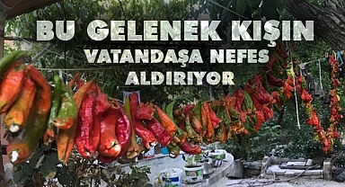 Bu gelenek kışın vatandaşa nefes aldırıyor