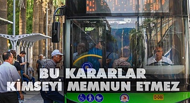 Bu kararlar kimseyi memnun etmez