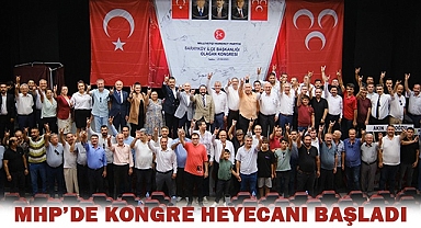 Denizli MHP'de kongre heyecanı başladı