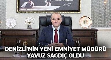 Denizli'nin yeni emniyet müdürü Yavuz Sağdıç oldu