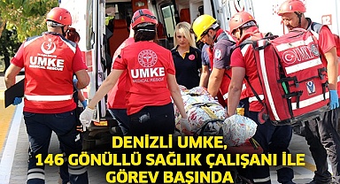 Denizli UMKE, 146 gönüllü sağlık çalışanı ile görev başında