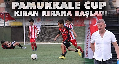 Pamukkale cup kıran kırana başladı
