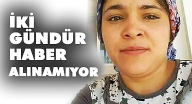 2 gündür haber alınamıyor