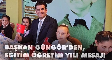 Başkan Güngör’den, eğitim öğretim yılı mesajı