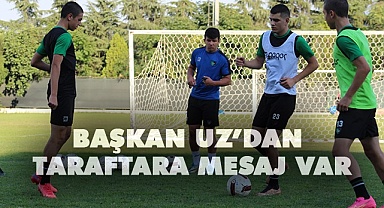 Başkan Uz’dan taraftara mesaj var