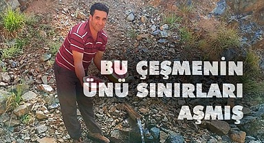 Bu çeşmenin ünü ilçe sınırlarını aştı