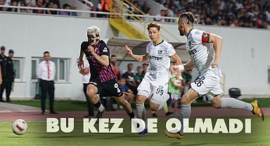 Bu kez de olmadı
