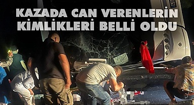 Düğün yolundaki kazada ölen 6 kişinin kimliği belli oldu