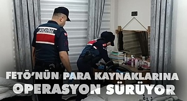 FETÖ’nün para kaynaklarına operasyon sürüyor