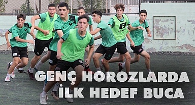 Genç horozlarda ilk hedef Buca
