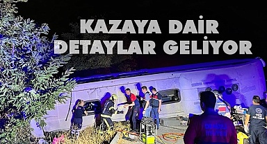 Kaza sonrası detaylar geliyor