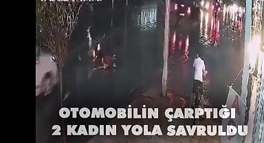 Otomobilin çarptığı 2 kadın yola savruldu