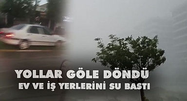 Yollar göle döndü ev ve iş yerlerini su bastı