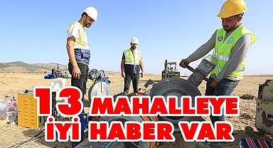 13 mahallenin su sorununa çözüm geliyor