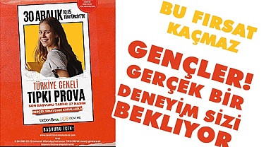 Gençler gerçek bir deneyim sizleri bekliyor