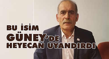 Güney bu isimle heyecanlandı