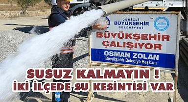 İki ilçede su kesintisi var