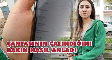 Çantasının çalınma anı kameralara yansıdı