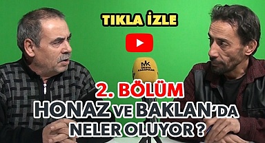 Honaz ve Baklan'da neler oluyor?