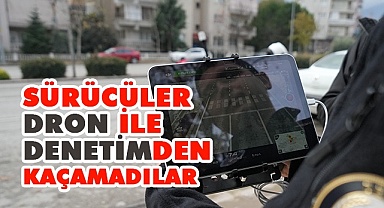 Sürücüler yukarıdan denetlendi