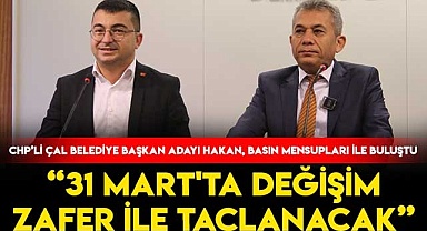 “31 Mart'ta Değişim Zafer İle Taçlanacak”