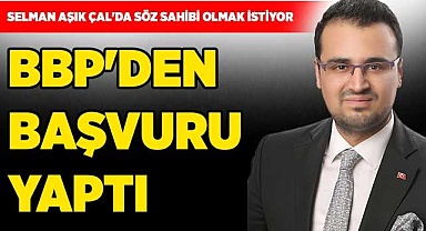 BBP'den başvuru yaptı