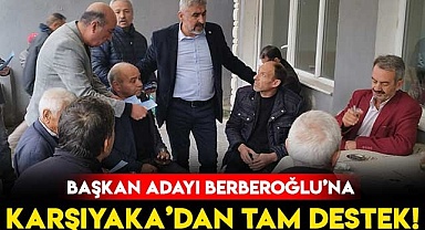Berberoğlu'na Karşıyaka'dan Tam Destek!