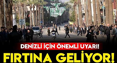 Denizli için önemli uyarı!