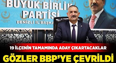 Gözler BBP'ye çevrildi