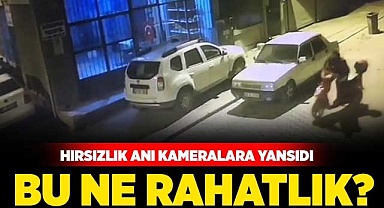 Hırsızın rahat tavırları kameralara yansıdı