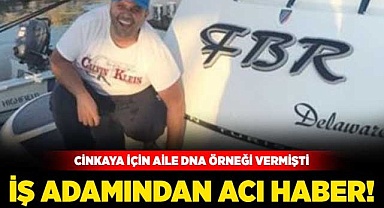 İş Adamından Acı Haber!