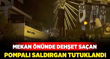 Mekan Önünde Dehşet Saçan Pompalı Saldırgan Tutuklandı