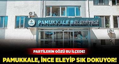 Pamukkale İnce Eleyip Sık Dokuyor!