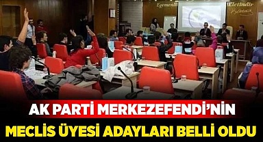 AK Parti Merkezefendi'nin Meclis Üyesi adayları açıklandı