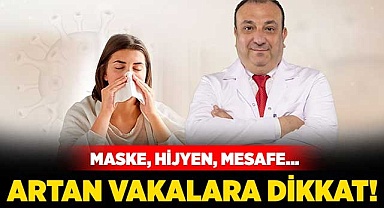 Artan vakalara dikkat!