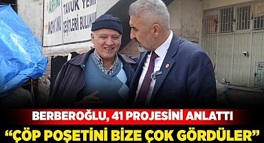 Berberoğlu: “Çöp poşetini bize çok gördüler”
