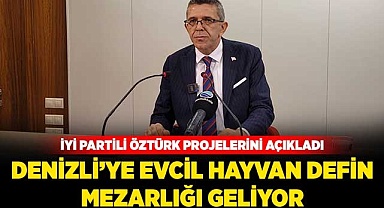 İYİ Partili Öztürk projelerini açıkladı