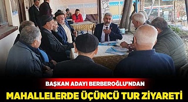 Mahallelerde üçüncü tur ziyareti