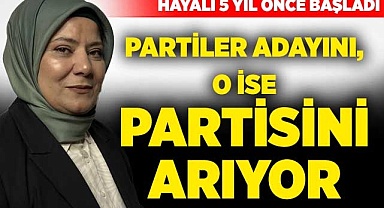 Partiler adayını, o ise partisini arıyor