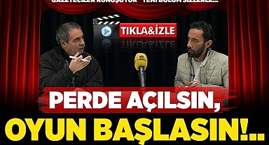 Perde açılsın oyun başlasın