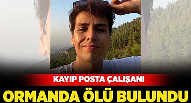 Posta çalışanı ormanda ölü bulundu